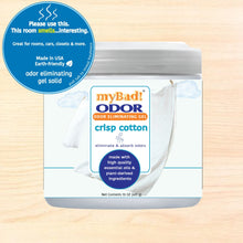 Load image into Gallery viewer, my Bad! Odor Eliminator Gel 15 oz - Crisp Cotton
